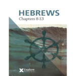 1346-EXPLORE-THE-BIBLE-HEBREWS-CHAPTERS-8-13-1