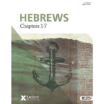 1351-EXPLORE-THE-BIBLE-HEBREWS-CHAPTERS-1-7-1