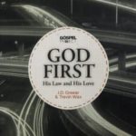 1357-GOD-FIRST-HIS-LAW-AND-HIS-LOVE-1