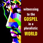 WITNESSING TO THE GOSPEL IN A PLURALISTIC WORLD COVER PAGE FINAL