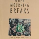 139-WHEN-MOURING-BREAKS