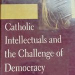 1655-CATHOLIC-INTELLECTUALS-AND-THE-CHALLENGE-OF-DEMOCRACY