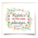Phillipians 4-4 REJOICE IN THE LORD