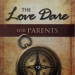 1453-THE-LOVE-DARE-FOR-PARENTS