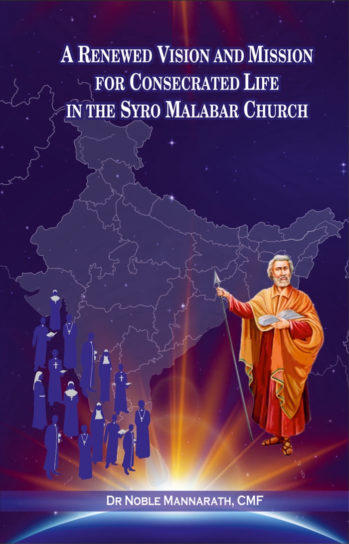 A RENEWED VISION AND MISSION FOR CONSECRATED LIFE IN THE SYRO MALABAR