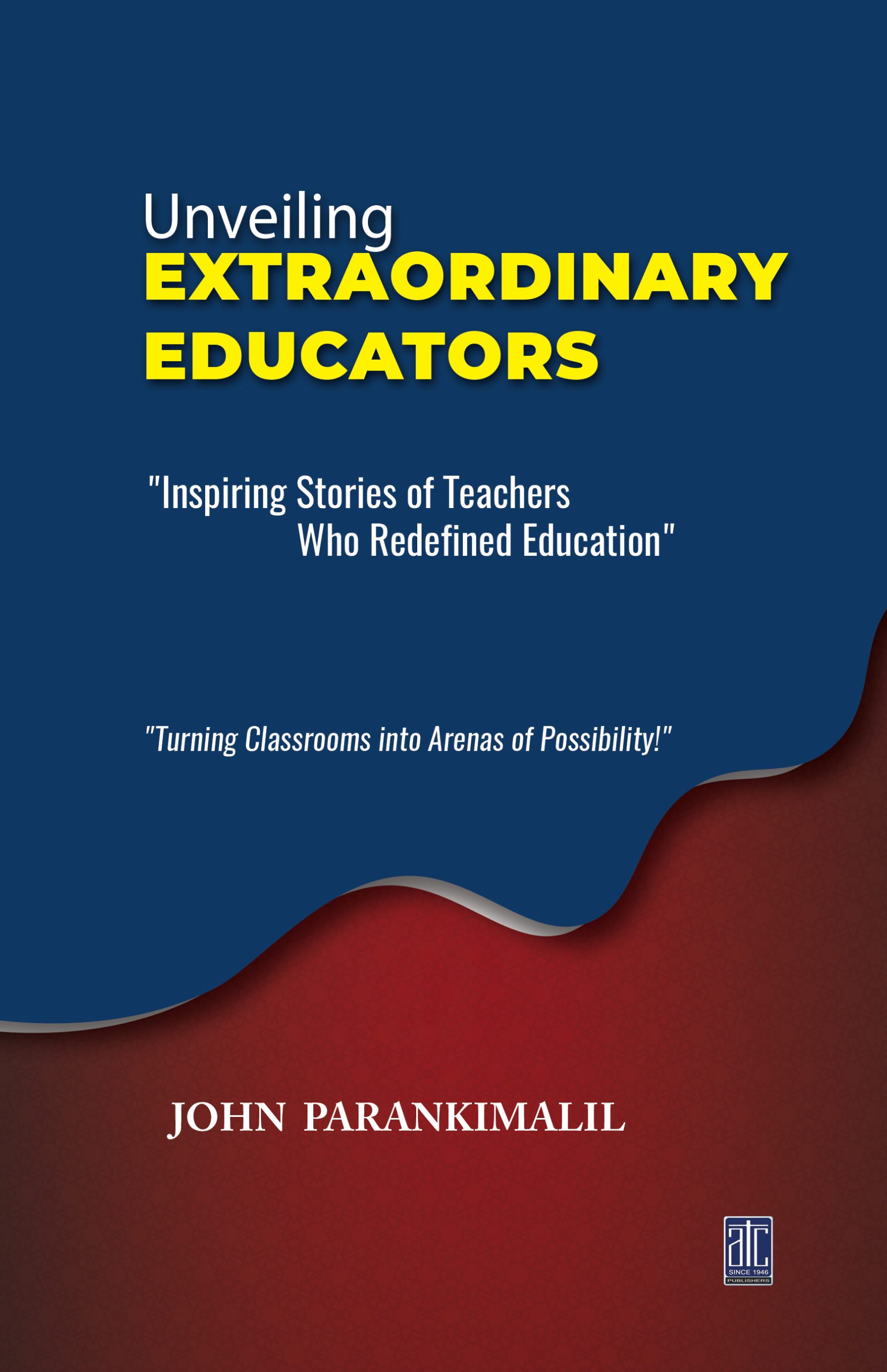 UNVEILING EXTRAORDINARY EDUCATORS - Joy of Gifting 