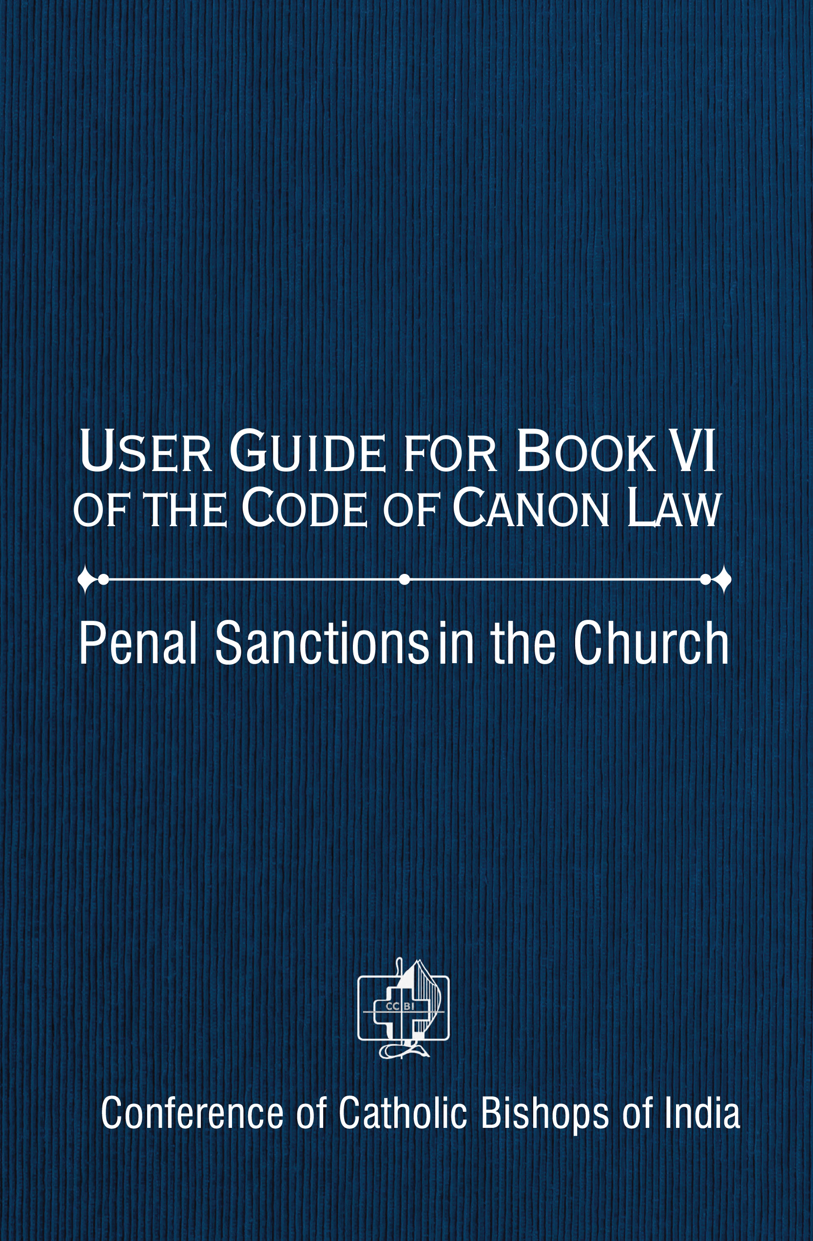USER GUIDE FOR BOOK VI OF THE CODE OF CANON LAW Joy of Gifting